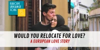Would You Relocate For Love? A European Love Story